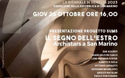 Il progetto SUMS “Archistars a San Marino” alla Biennale di Architettura di Venezia
